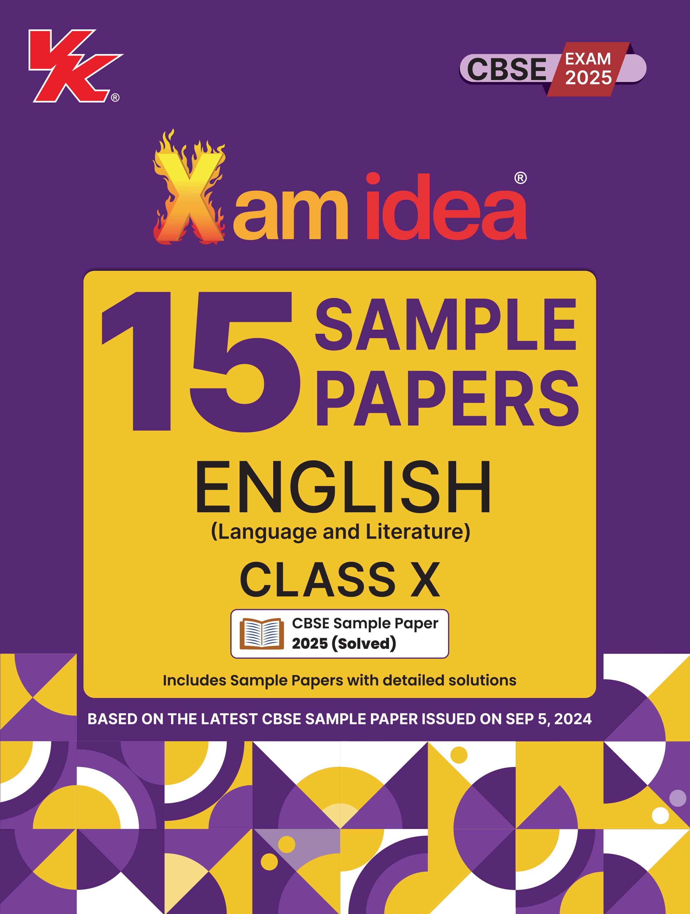 Xam idea Class 10 English (Lang.&Lit.) Sample Papers for 2025 Board Exams | 15 Latest Papers Based on CBSE Sample Paper issued on Sept 2024