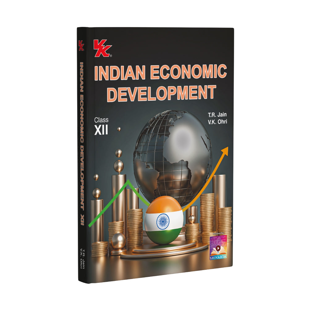 Indian Economic Development Class 12 (2026-27 Edition) | Latest CBSE Syllabus | NCERT-Based | 500+ CBSE Questions | 450+ Solved Questions | Case-Based & Image-Based Questions | AVLR Videos | Timeline & Fact-Check | Self-Assessment Tests