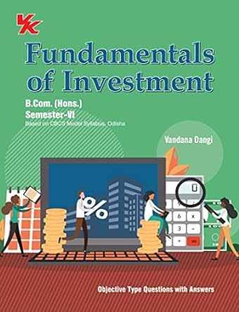 Fundamentals of Investment for B.com (Hons)-III Sem- VI Odisha University 2023-24 Examinations