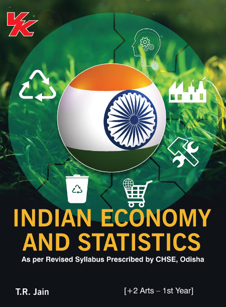 Indian Economy and Statistics for Class 11 CHSE Board by T.R Jain 2023-24 Exam