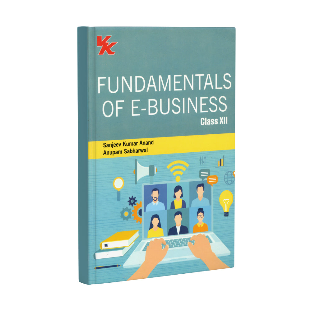 Fundamentals of E-Business Class 12 | PSEB 2026-27 | by Sanjeev Kumar Anand & Anupam Sabharwal | by VK Global Publications