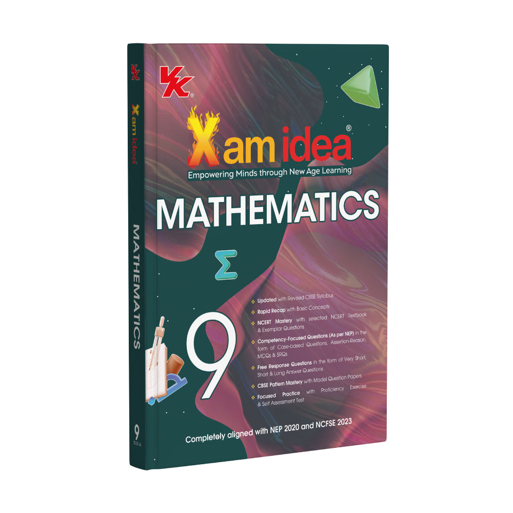 Xam idea Class 9 Mathematics (2025–26) | Latest CBSE Syllabus| NEP 2020 & NCFSE 2023 Aligned | With Competency-Focused & Free Response Qs | Self-Assessment Tests