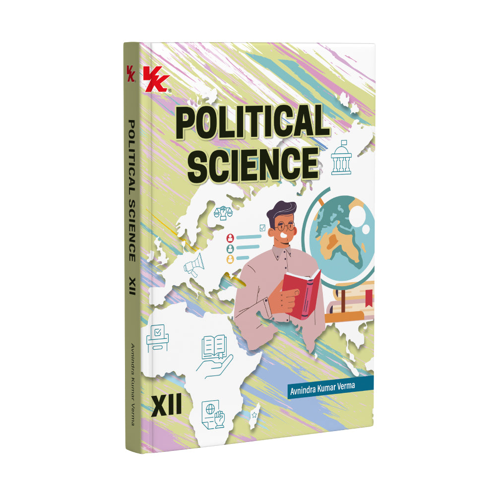 Political Science Textbook for Class 12 | CBSE As per NCERT & NEP 2020 | Examination 2026-27 | by Avnindra Kumar Verma