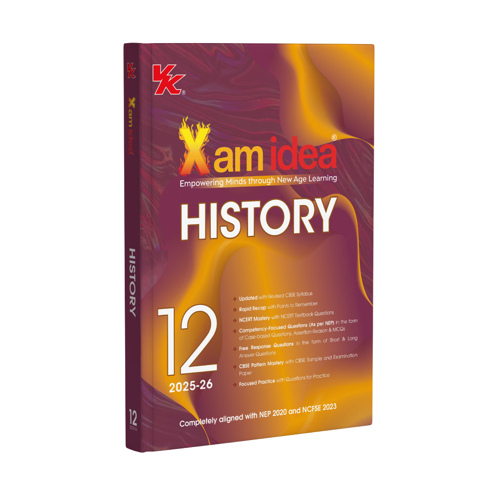 Xam idea Class 12 History | CBSE 2025–26 | NCERT Aligned | NEP & NCFSE Based | Question Bank & Sample Papers