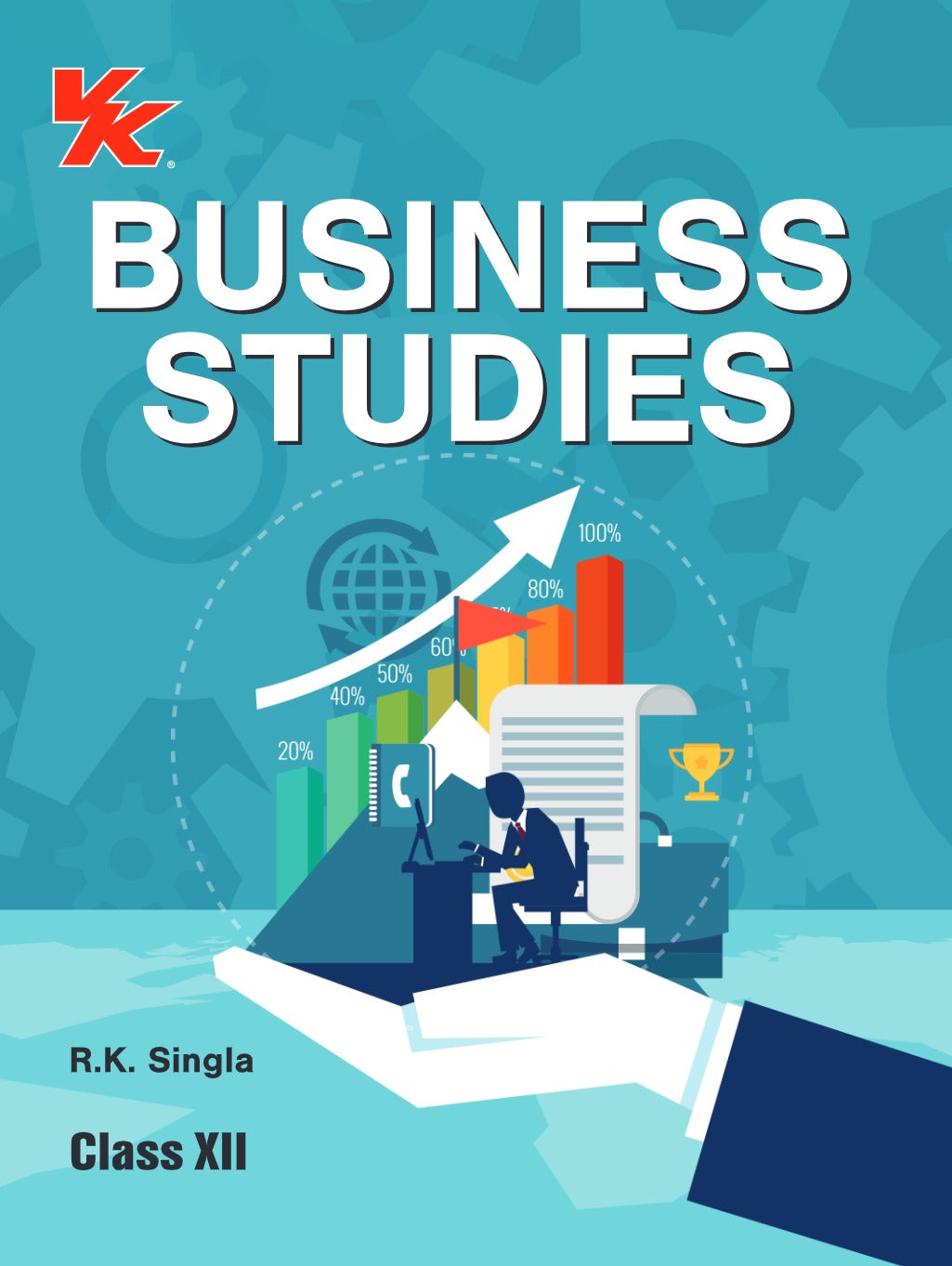 Business Studies for Class 12 HSBE by R.K Singla 2024-25 Exam