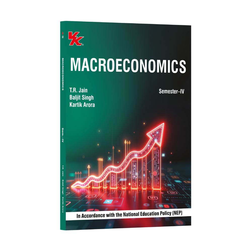 Macroeconomics for B.A., Sem.-IV | By T.R. Jain, Baljit Singh & Kartik Arora | As per NEP | GJU 2025-26 Examination
