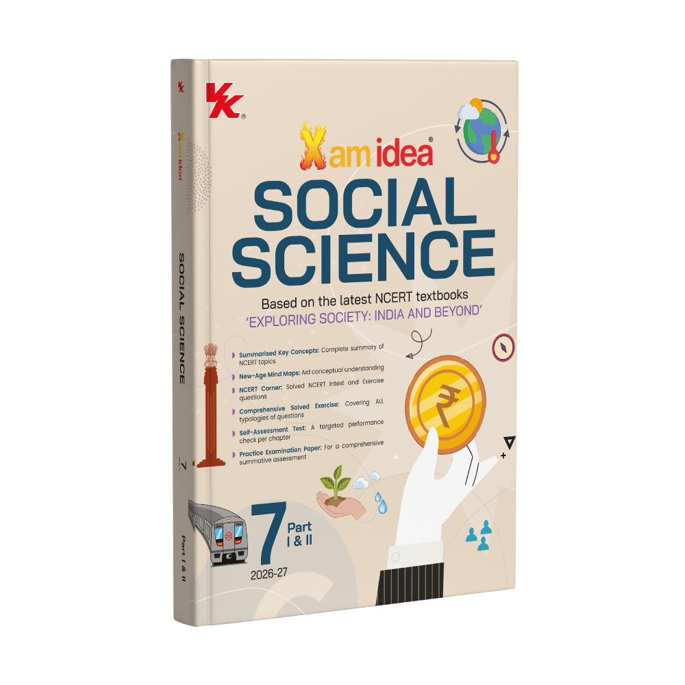 Xam idea Social Science Class 7 (Part I & II) | Based on the Latest NCERT textbook, ‘Exploring Society: India and Beyond (Part I & II)’ | NEP 2020 & NCF-SE 2023 Aligned | Basic Concepts | Mind Maps | NCERT Corner | Comprehensive Solved Exercise