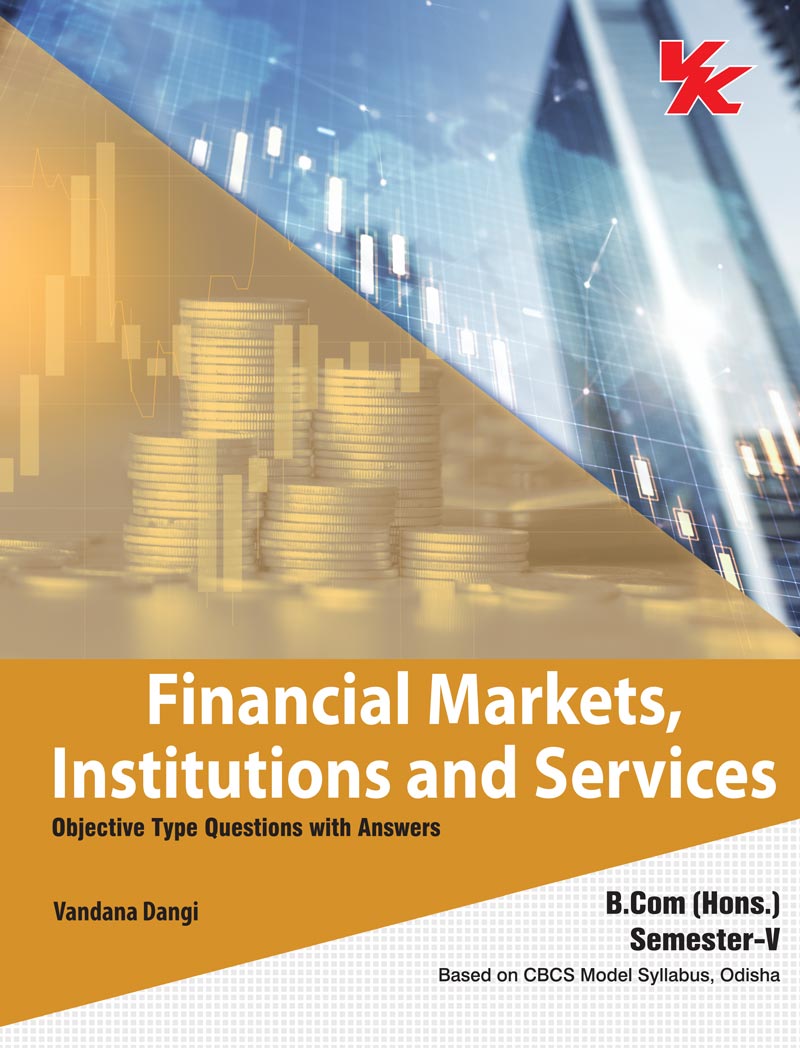 Financial Markets, Institution, and Services B.com-II Sem -V Odisha Universities 2024-25 Examination