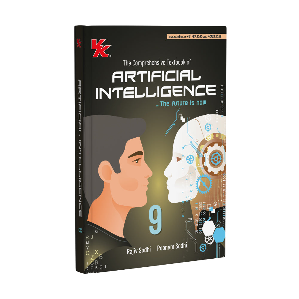 Artificial Intelligence Book for Class 9 | CBSE (NCERT Solved) | Examination 2026-27 | by VK Global Publications