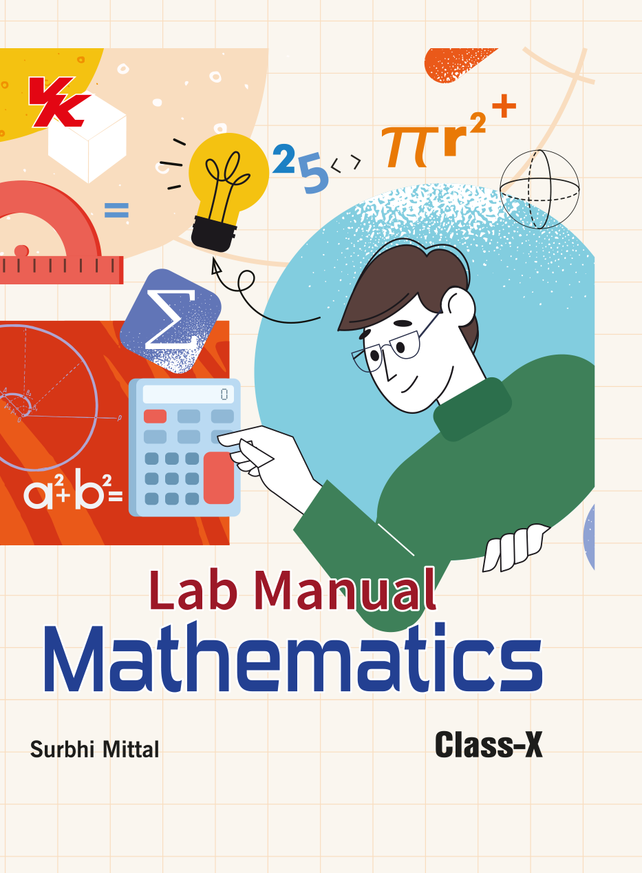 Lab Manual Mathematics (PB) Without Worksheet  | For Class 10  | CBSE Based  | NCERT Based  | 2024 Edition