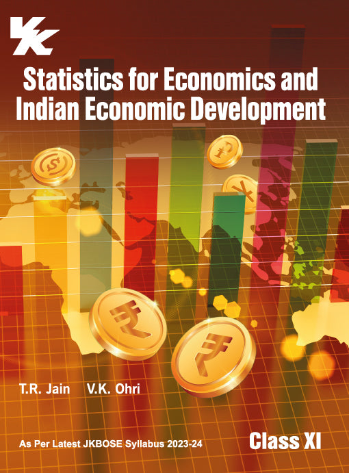 Statistics for Economics and Indian Economic Development for Class 11 JKBSE by T.R Jain & V.K Ohri 2023-24 Examination