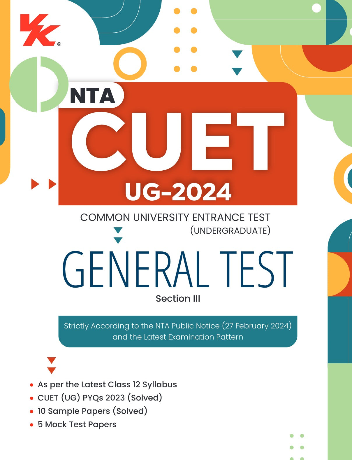 NTA CUET (UG) General Test Book | 10 Sample Papers (Solved) | 5 Mock Test Papers | Common University Entrance Test Section III | Including Solved Previous Year Question Papers (2022, 2023 ) | For Entrance Exam Preparation Book 2024