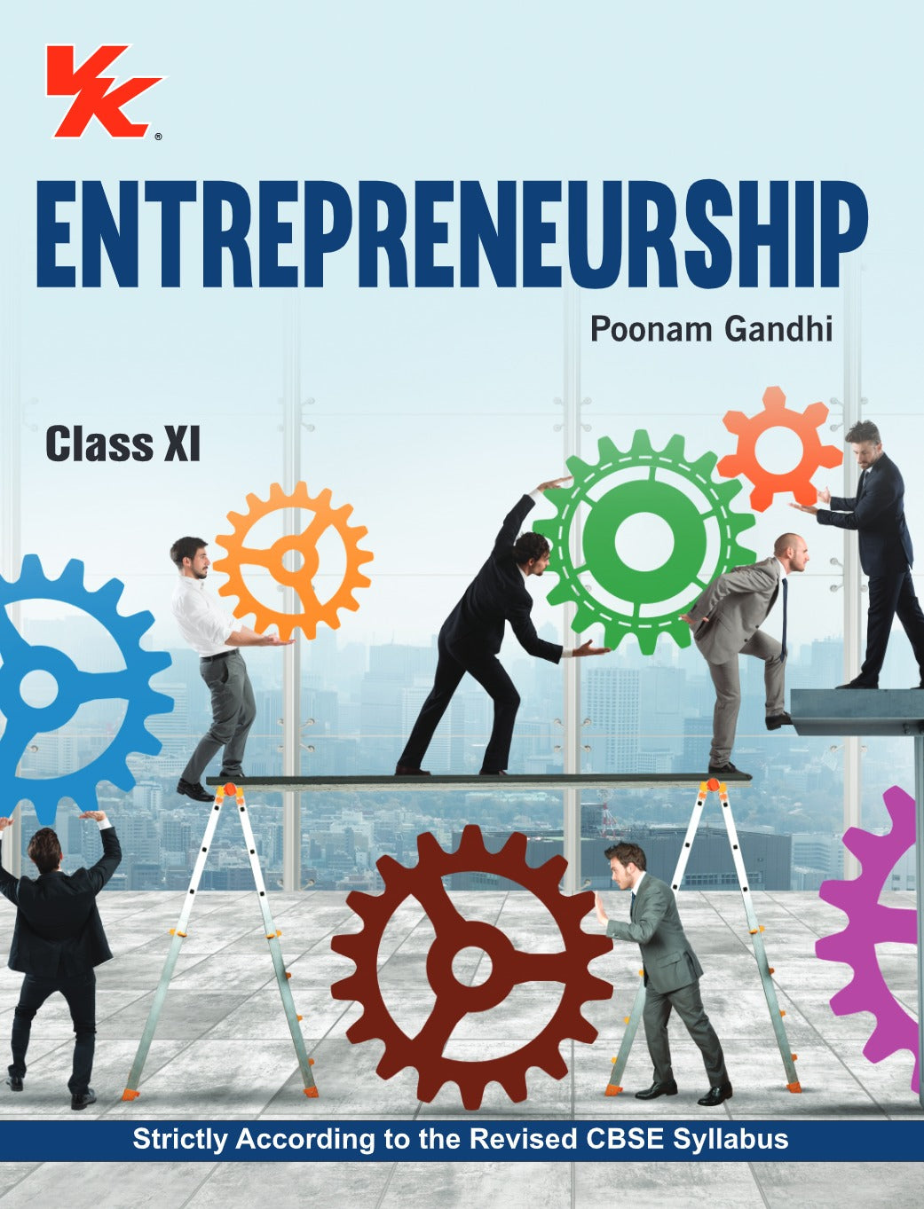 Entrepreneurship Book for Class 11 | CBSE (NCERT Solved) | Examination 2024-25 | by VK Global Publications