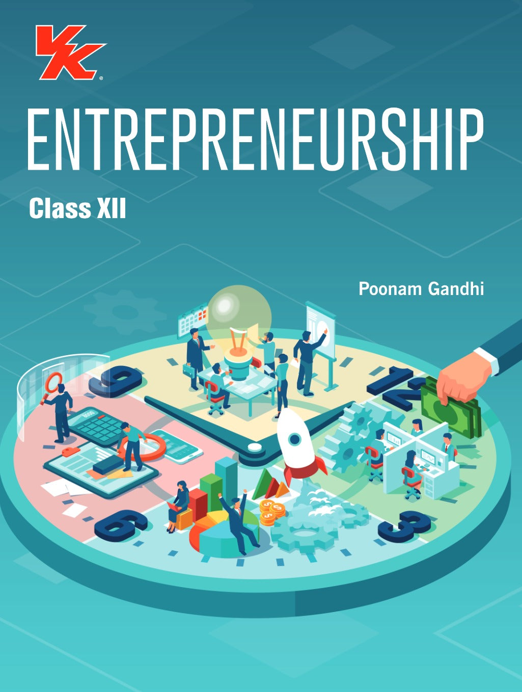 Entrepreneurship Book for Class 12 | CBSE (NCERT Solved) | Examination 2024-25 | by VK Global Publications