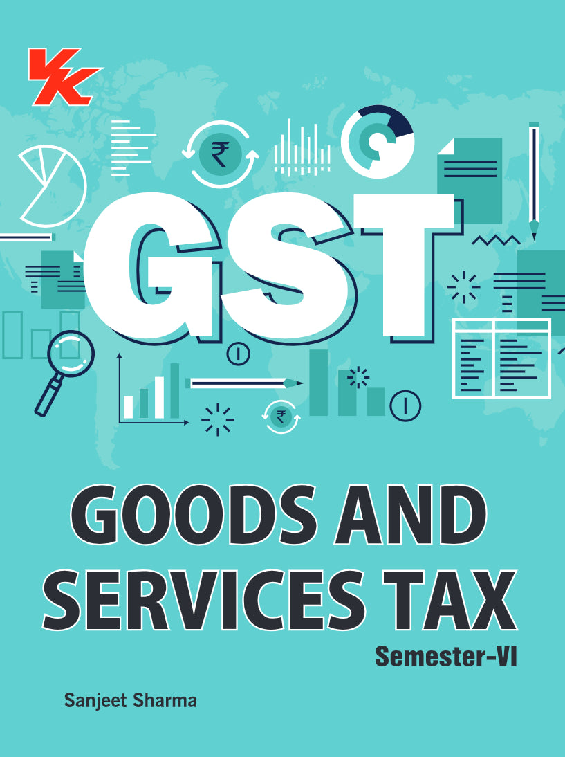 Goods and Services Tax for B.com-III Sem-VI GJU University 2023-24 Examinations