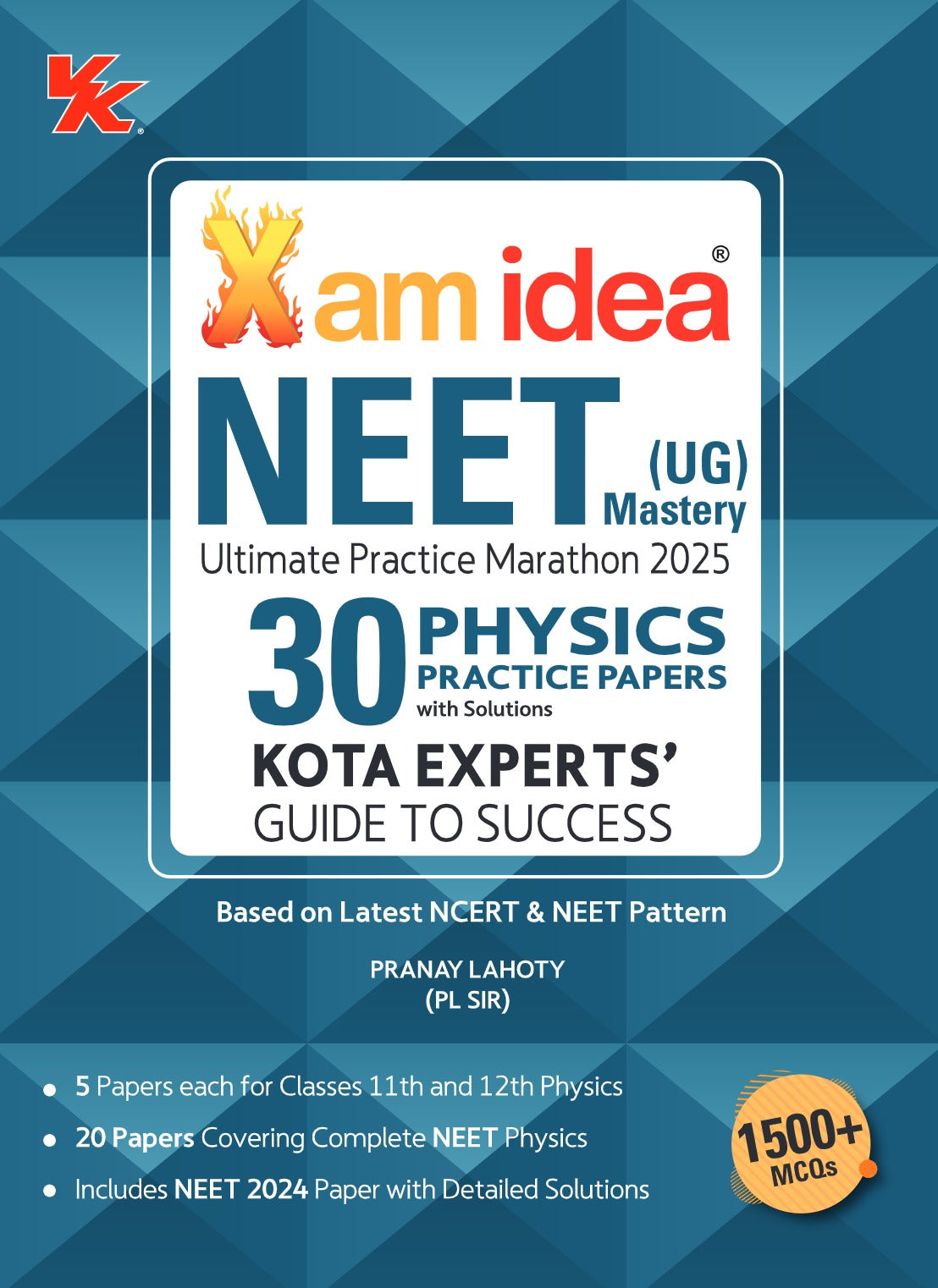 Xam Idea NEET (UG) 30 Physics Practice Papers with Solutions by Kota Experts for 2025 Examination