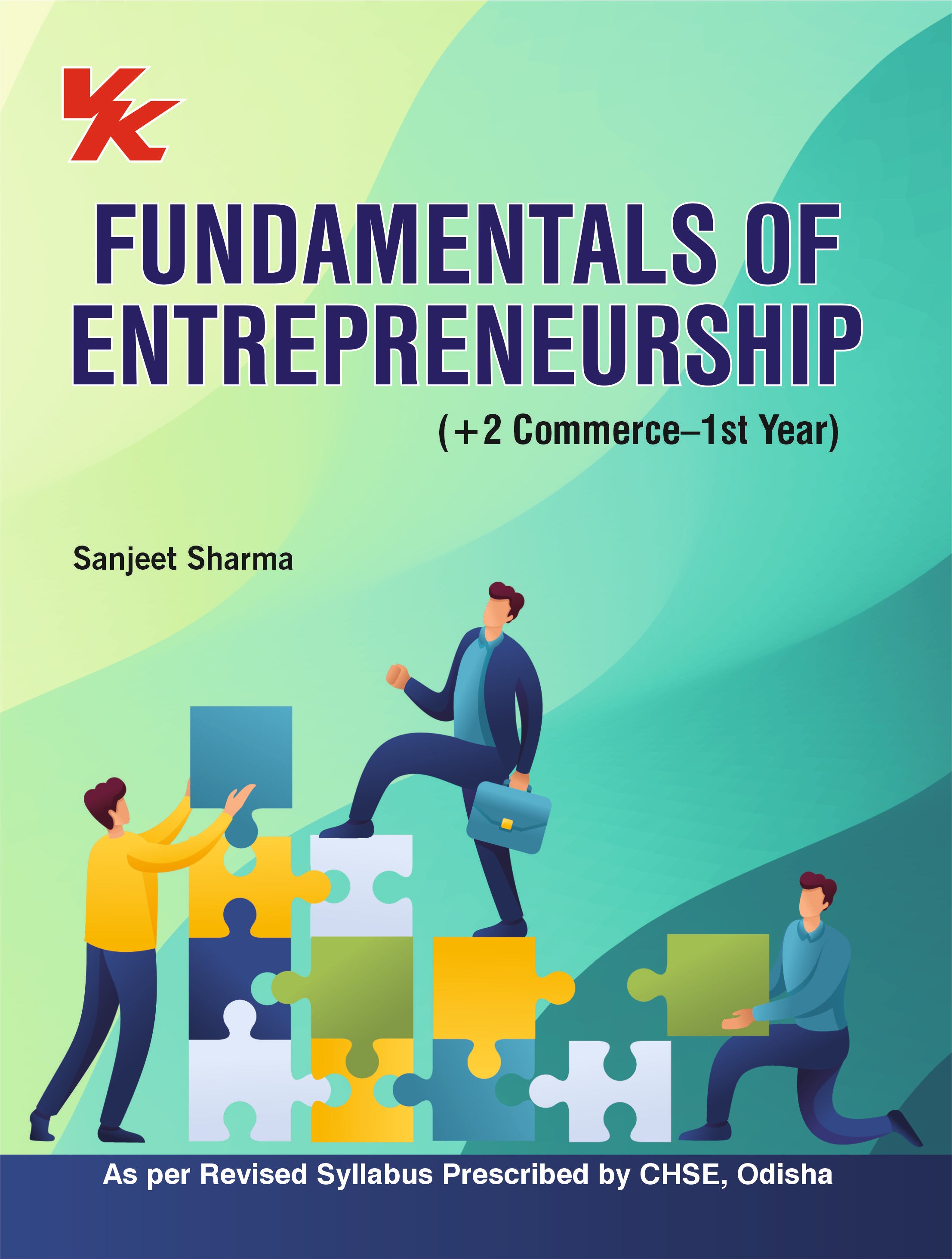 Fundamentals of Entrepreneurship for +2 Commerce -1st Year CHSE Board 2024-25 Examination